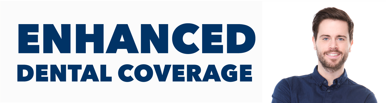 Enhanced Dental Coverage Title Image